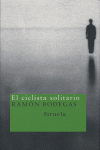 El ciclista solitario, de Bodegas, Ramón | portada del libro