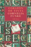 Corazón de Tinta, de Funke, Cornelia | portada del libro