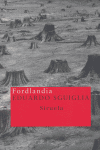 Fordlandia, de Sguiglia, Eduardo | portada del libro