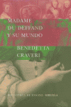 Madame du Deffand y su mundo, de Craveri, Benedetta | portada del libro