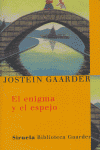 El enigma y el espejo, de Gaarder, Jostein | portada del libro