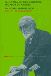 La novela de don Sandalio, jugador de ajedrez. Un pobre hombre rico o el sentimiento cómico de la vi, de de Unamuno, Miguel |