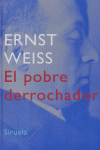El pobre derrochador, de Weiss, Ernst | portada del libro