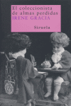 El coleccionista de almas perdidas, de Gracia, Irene | portada del libro