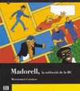 MADORELL LA COL.LECCIO DE LA BC, de CASTILLO | portada del libro