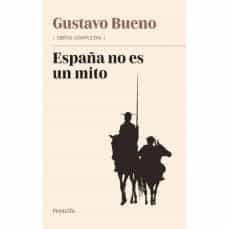 ESPAÑA NO ES UN MITO, de BUENO | portada del libro