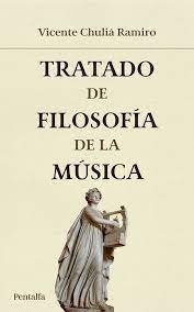 TRATADO DE FILOSOFIA DE LA MUSICA, de CHULIA RAMIRO | portada del libro