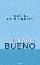 Que es la ciencia, de Gustavo Bueno | portada del libro