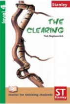Stories for thinking students - Graded readers Level 4 The Clearing, de Varios autores | portada del libro