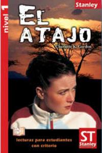 Lecturas para estudiantes con criterio Nivel 1 - El atajo, de Darragh | portada del libro