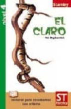 Lecturas para estudiantes con criterio Nivel 4 - El claro, de AYLLON LANDER | portada del libro
