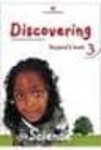 DISCOVERING SCIENCE 3 STUDENT'S BOOK, de Varios autores | portada del libro