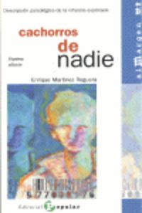 Cachorros de nadie, de MARTÍNEZ REGUERA, ENRIQUE | portada del libro