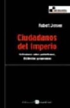 Ciudadanos del imperio, de ROBERT JENSEN | portada del libro