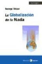 La globalización de la nada, de George Ritzer | portada del libro