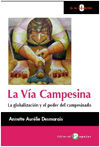 La vía campesina, de Desmarais, Annette Aurélie | portada del libro