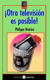 ¡Otra televisión es posible!, de Meirieu, Phillippe | portada del libro