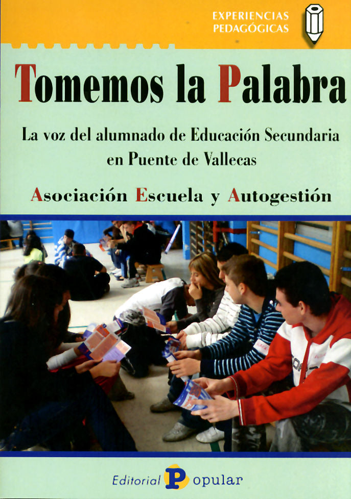 Tomemos la Palabra, de ASOCIACIóN ESCUELA Y AUTOGESTIóN | portada del libro