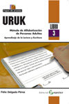URUK (libro 3), de Delgado Pérez, Félix | portada del libro