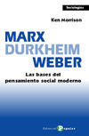 Marx, Durkheim, Weber, de Morrison, Ken | portada del libro