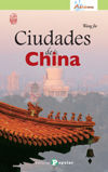 Ciudades de China, de Jie, Wang | portada del libro