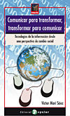 Comunicar para transformar, transformar para comunicar, de Marí Sáez, Víctor | portada del libro