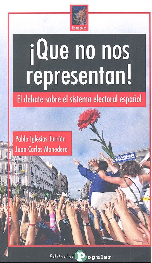 ¡Que no nos representan!, de Iglesias Turrión, Pablo | portada del libro