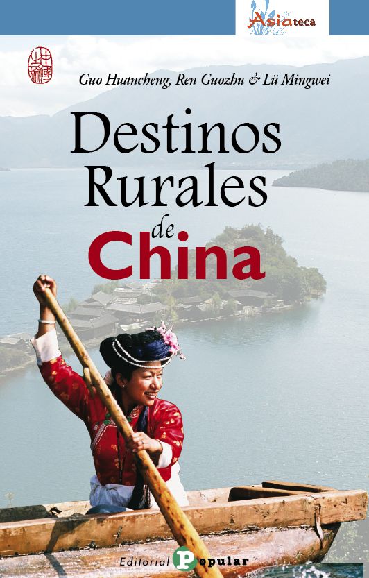 Destinos rurales de China, de Huancheng, Guo | portada del libro