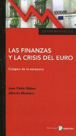 Las finanzas y la crisis del euro, de Mateo, Juan Pablo | portada del libro