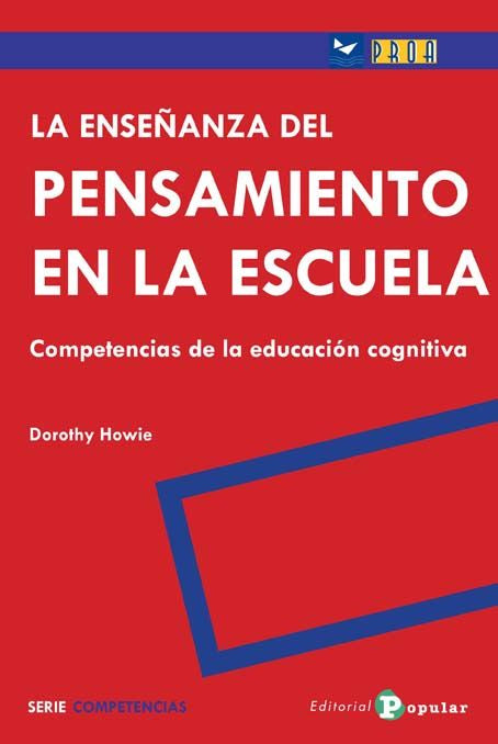 La enseñanza del pensamiento en la escuela, de Howie, Dorothy | portada del libro