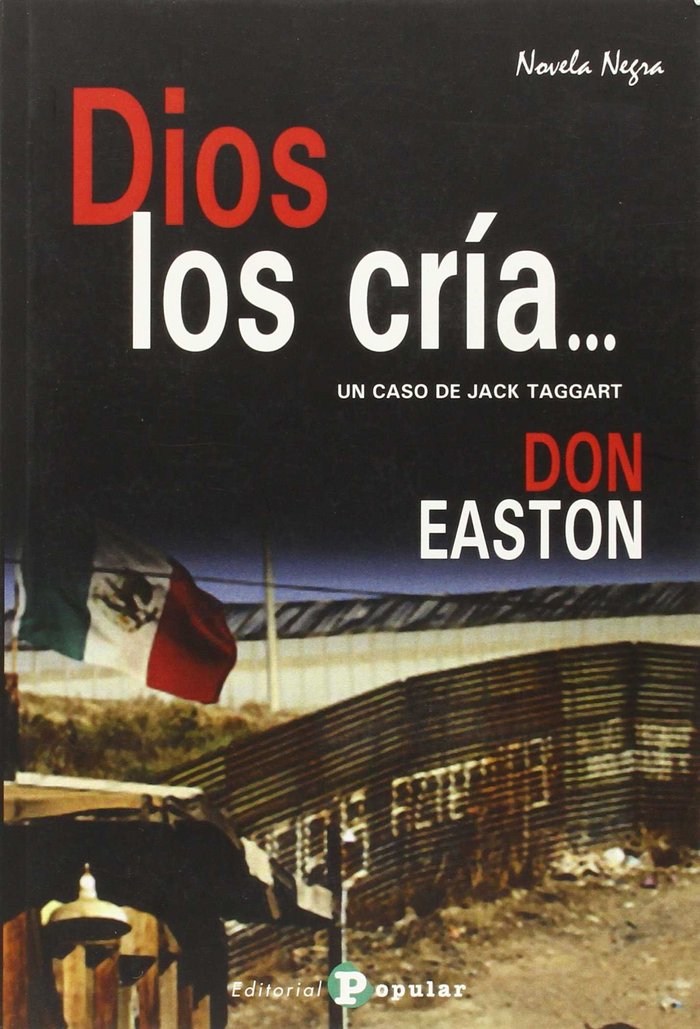 DIOS LOS CRIA...., de EASTON | portada del libro