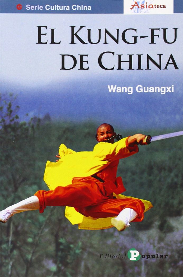 El kung fu de China, de Wang Guangxi (China) | portada del libro