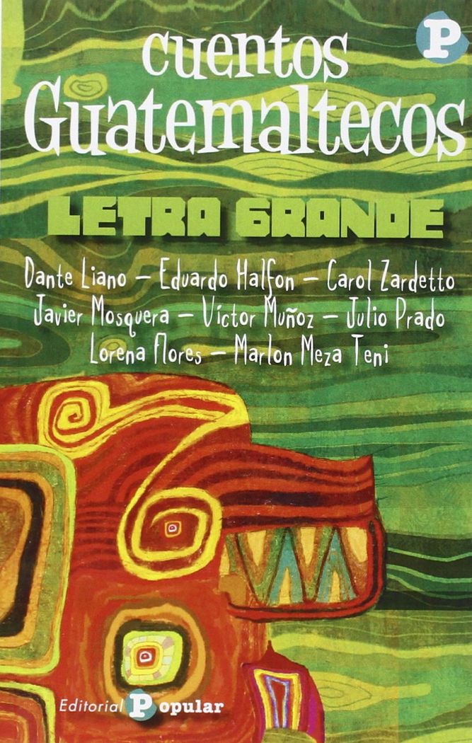 Cuentos Guatemaltecos, de Liano (Guatemalteco), Dante | portada del libro
