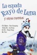 La espada Rayo de Luna y otros cuentos, de Varios autores | portada del libro