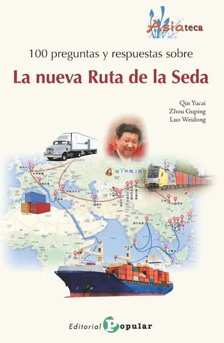 100 PREGUNTAS Y RESPUESTAS SOBRE LA NUEVA RUTA DE LA SEDA, de VV.AA. | portada del libro