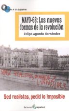 Mayo-68: Las nuevas Formas de la Revolución, de FELIPE AGUADO HERNANDEZ | portada del libro
