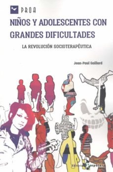 Niños y adolescentes con grandes dificultades, de Gaillard, Jean-Paul | portada del libro