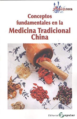 CONCEPTOS FUNDAMENTALES EN LA MEDICINA TRADICIONAL CHINA, de VV.AA. | portada del libro