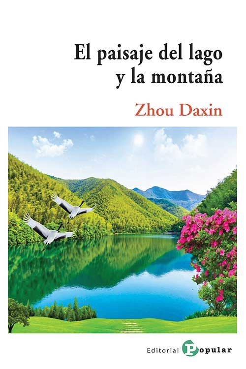 EL PAISAJE DEL LAGO Y LA MONTAÑA, de DAXIN, ZHOU | portada del libro