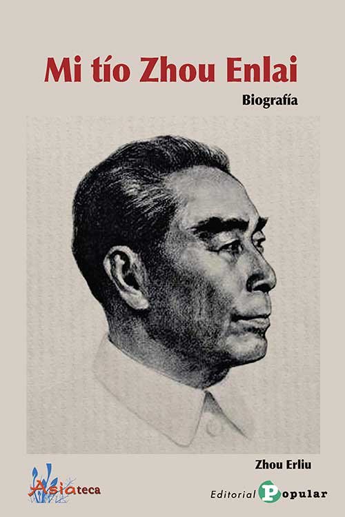 MI TIO ZHOU ENLAI, de ERLIU, ZHOU | portada del libro