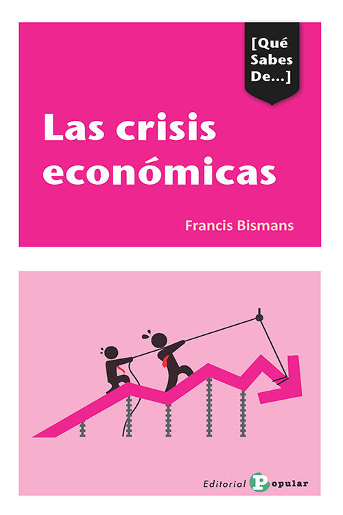LAS CRISIS ECONOMICAS, de Bismans, Francis | portada del libro