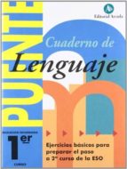 CUADERNO PUENTE LENGUAJE 1ºESO ARCADA NADLEN1ES, de Varios autores | portada del libro
