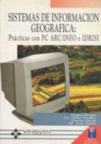 SISTEMAS INFORMACION GEOGRAFICA RAMA, de BOSQUE#ESCOBAR#GARCIA#SALADO | portada del libro