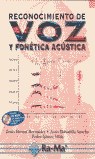 RECONOCIMIENTO DE VOZ Y FONETICA ACUSTICA, de BERNAL#BOBADILLA#GOMEZ | portada del libro