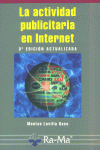 ACTIVIDAD PUBLICITARIA EN INTERNET 3ª, de LAVILLA RASO | portada del libro