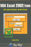 VBA EXCEL 2002-2000 49 EJERCICIOS PRACTICOS, de VILA | portada del libro