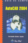 AUTOCAD 2004, de GOMEZ AGUDO | portada del libro