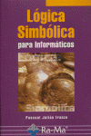 Lógica Simbólica para Informáticos., de Julián Iranzo | portada del libro