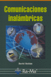 COMUNICACIONES INALAMBRICAS. UN ENFOQUE APLICADO., de ROLDAN MARTINEZ | portada del libro