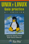 Unix y Linux. Guía práctica, 3ª edición., de Sanchez Prieto, Sebastián | portada del libro